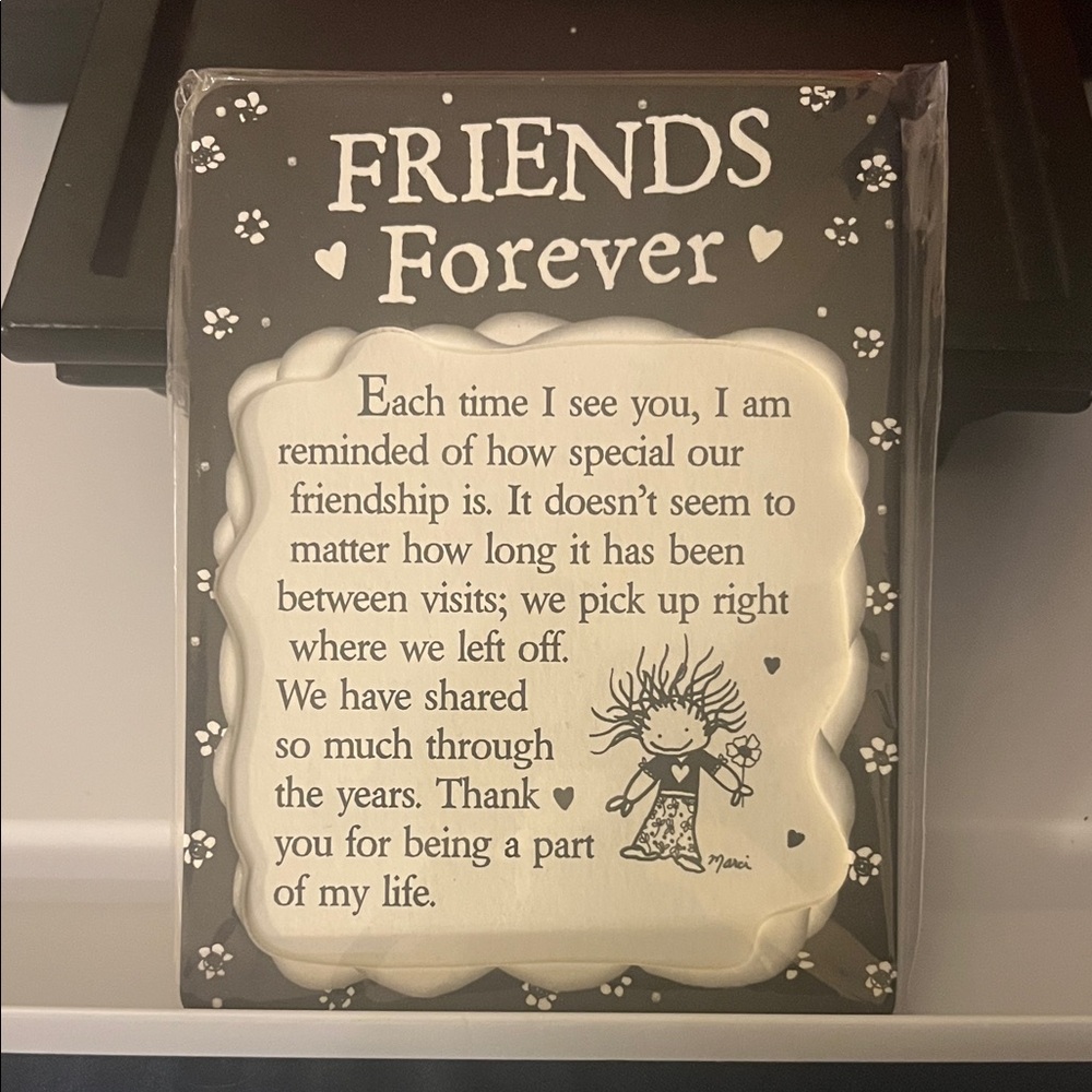Friends Forever Wall Plaque – Black and White Friendship Message 554